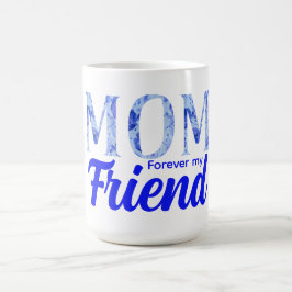 Modern Elegant Mother’s Day|Forever Friend Koffiemok