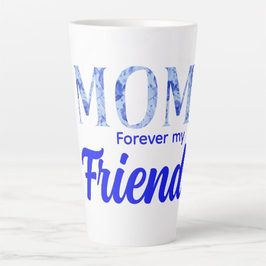 Modern Elegant Mother’s Day|Forever Friend Latte Mok (Voorkant)