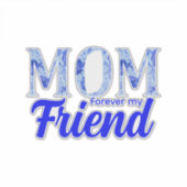 Modern Elegant Mother’s Day|Forever Friend Sticker (Voorkant)