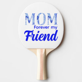 Modern Elegant Mother’s Day|Forever Friend Tafeltennisbatje