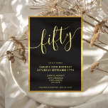 Modern Elegant Script Gold 50th Birthday Kaart<br><div class="desc">Moderne Elegant Script Gold 50th Birthday Invitation. Minimalistisch ontwerp voor de sjabloon van de 50e verjaardag met kalligrafie met handmatige lettertypografie en zwart-gouden kleuren.</div>