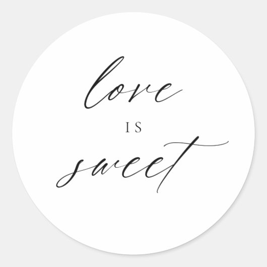 Modern Elegant Script Love is Sweet Favors Ronde Sticker (Voorkant)