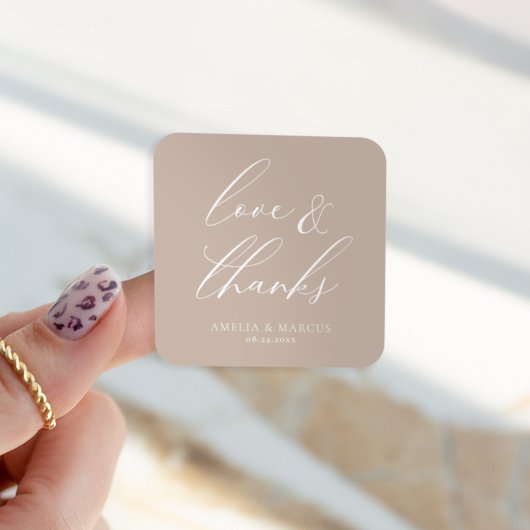 Modern Elegant Script Taupe Liefde & Bedankt Vierkante Sticker