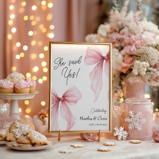Modern Engagement She Said Yes Coquette Pink Bow Poster