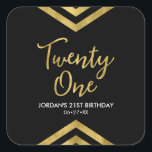 Modern Faux Gold Chevron Geometric 21st Birthday Vierkante Sticker<br><div class="desc">Deze moderne vierkante sticker is voorzien van een elegant geometrisch chevron-ontwerp en het woord "21" in faux goud tegen een zwarte achtergrond; perfect voor een 21e verjaardag-feest. Bekijk de overeenkomende uitnodigingen en items hier http://www.zazzle.com/collections/modern_faux_gold_chevron_celebration_collection-119531050277382712?rf=238364477188679314 en pas deze aan met uw details door de plaatsaanduidingstekst te vervangen. Klik voor meer opties...</div>