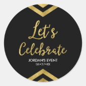 Modern Faux Gold Chevron Let's Celebrate Round Ronde Sticker (Voorkant)