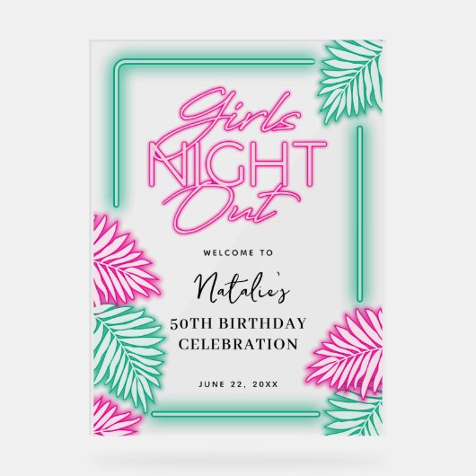 Modern Faux Neon Girls Night Out Verjaardag Welkom Acryl Bord (Voorkant)
