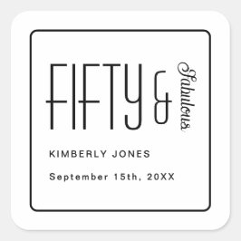 Modern Fifty and Fabulous Bold 50th Birthday Party Vierkante Sticker