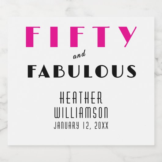 Modern Fifty and Fabulous Bold 50th Birthday Sparkling Wijnetiket (Enkel label)