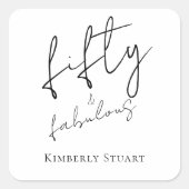 Modern Fifty and Fabulous Bold Script 50th Party Vierkante Sticker (Voorkant)