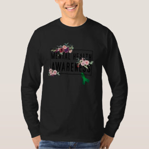 Modern Floral Mental Health Awareness, Flora Green T-shirt