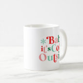Modern Font Boho Baby Het is koud buiten Kerstmis Koffiemok (Voorkant rechts)