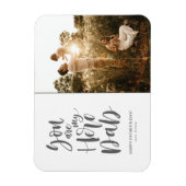 Modern Foto U bent mijn Hero Pap Vaderdag Magneet (Verticaal)