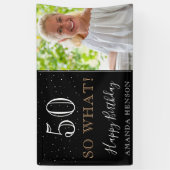 Modern Funny 50 So What 50th Birthday Photo Spandoek (Verticaal)