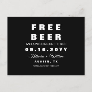 Modern Funny Free Beer Chic Wedding Save the Date Aankondigingskaart
