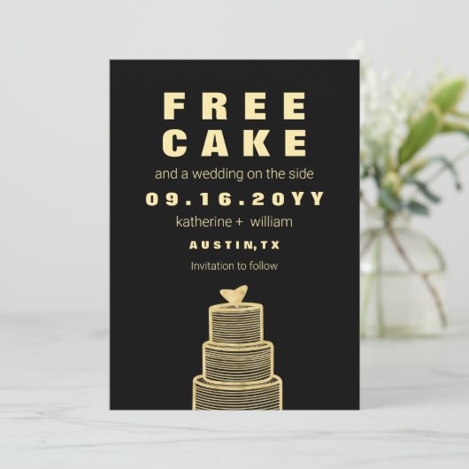 Modern Funny Free Cake Faux Gold Foil Wedding Save The Date (Staand voorkant)