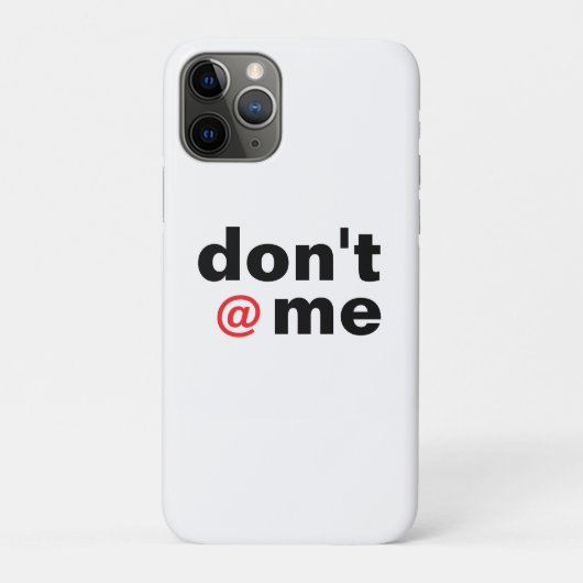 Modern Funny Gezegde Don't @ Me Zwart Rood Case-Mate iPhone Case (Achterkant)