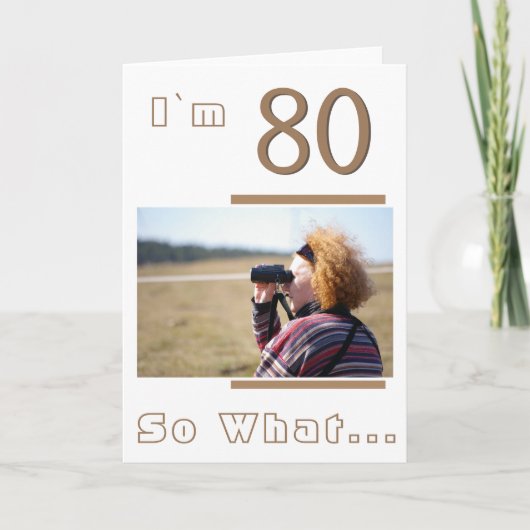 Modern Funny Inspirerend 80th Birthday Foto Kaart (Voorkant)