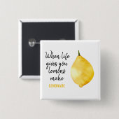 Modern Funny Lemon Yellow Quote Vierkante Button 5,1 Cm (Voorkant /achterkant)