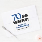 Modern Funny Quote Typografie 70th Birthday Vierkante Sticker (Envelop)