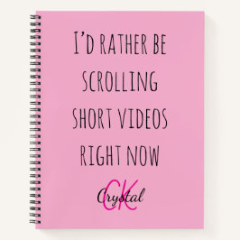 Modern Funny Scrolling Short Videos Quote Monogram Notitieboek