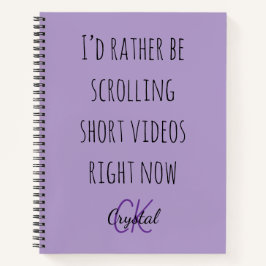 Modern Funny Scrolling Short Videos Quote Monogram Notitieboek