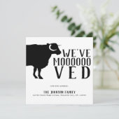 Modern Funny We hebben Black Koe New Home Moving Aankondiging (Staand voorkant)