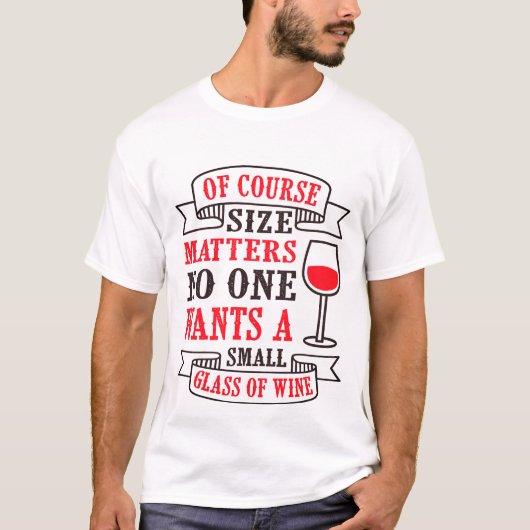 Modern Funny Wine Gezegde T-shirt (Voorkant)