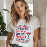 Modern Funny Wine Gezegde Tri-Blend Shirt<br><div class="desc">Het Tri-Blend Shirt van Modern Funny Wine Gezegde bevat de tekst 'Natuurlijk is de grootte van belang, niemand wil een klein wijntje' in rode en zwarte typografie geaccentueerd met een wijnglas. Creëer door Evco Studio www.zazzle.com/store/evcostudio #wine #fun #grappig #humor #modern #cadeaus #winelovers #trendy #typografie #giftsforher #mode #fashionable #style #stijlvol #tshirts...</div>