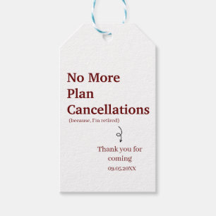 Modern Geen Plan meer Annuleringen Grappig Custom Cadeaulabel