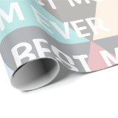 Modern Geometric Best Mam Ever Cadeaupapier (Rol Hoek)