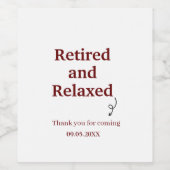Modern Gepensioneerd en Ontspannen pensioen Grappi Wijn Etiket (Enkel label)