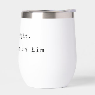 Modern God is Light Stainless Steel Wine Tumbler