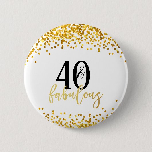 Modern Gold 40 & Fabulous Birthday Confetti Button (Voorkant)