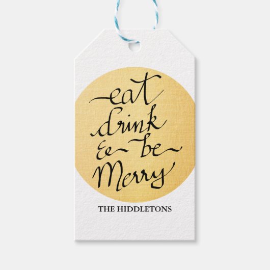 Modern Gold Eat Drink & Be Merry Script Vakantie Cadeaulabel (Voorkant)
