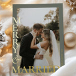 Modern Gold Sage Green Merry Married Photos Script Folie Feestdagenkaart<br><div class="desc">Celebrate your first holiday season as newlyweds in style with this Modern Merry & Married Christmas Card. Featuring a bold, modern Merry & Married script in shimmering faux gold foil, sleek typography, and space for two favorite wedding or engagement photos, this design is the perfect blend of elegant and contemporary....</div>