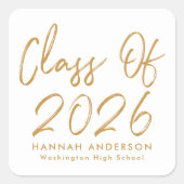 Modern Gold Script Klasse van 2025 Afstuderen Vierkante Sticker (Voorkant)