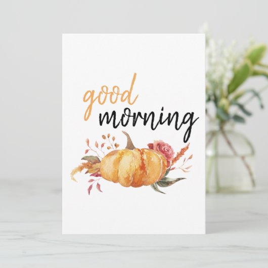 Modern Good Morning Pumpkin Quote Feestdagenkaart (Staand voorkant)