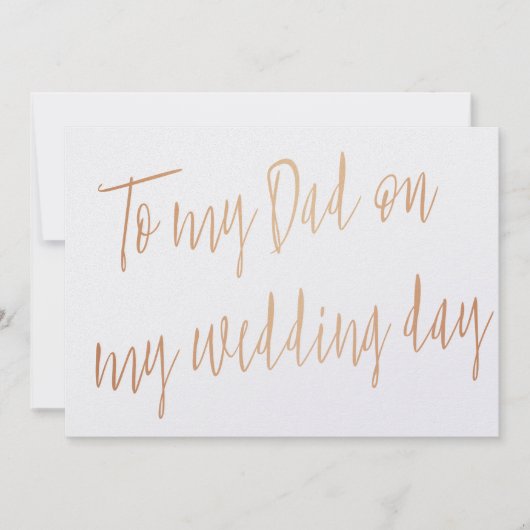 Modern Goud Roos "Aan mijn vader op mijn trouwdag" Kaart (Voorkant)