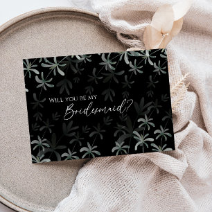 Modern Greenery Black Wedding Bridesmaid Voorstel Kaart