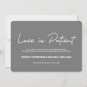 Modern Grey Love is Patient Wedding Postponement Kaart