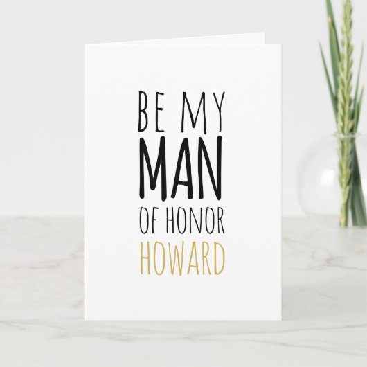Modern Groomsman Kaart Be My Man of Honor (Voorkant)