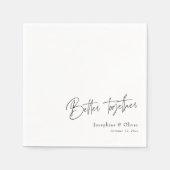 Modern handgeschreven: beter samen bruiloft decor servet (Voorkant)