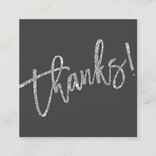 MODERN HANDLETTERED bedankt zilveren glitter grijs Vierkante Visitekaartje (Voorkant)