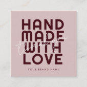 Modern handmade with love thank you vierkante visitekaartje (Voorkant)