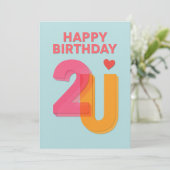Modern Happy Birthday 2U Design Verjaardag Kaart (Staand voorkant)