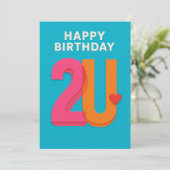 Modern Happy Birthday 2U Design Verjaardag Kaart (Staand voorkant)