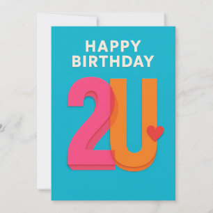 Modern Happy Birthday 2U Design Verjaardag Kaart