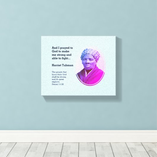 Modern HARRIET TUBMAN Quote Canvas Afdruk (Insitu (Houten vloer))