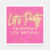 Modern Heet Roze Neon Gloeiend Laten we Feest Verj Servet (Voorkant)